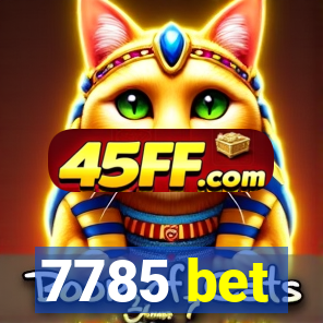 7785 bet